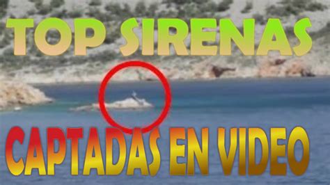 TOP | ¡¡ SIRENAS REALES CAPTADAS EN VIDEO ¡¡ - YouTube