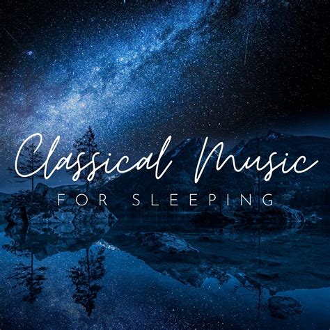 Classical Music for Sleeping - Halidon