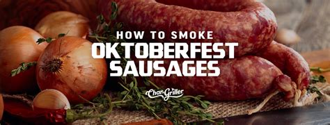 How to Smoke Sausages for Oktoberfest | Char-Griller