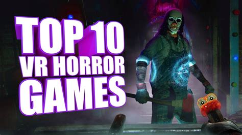 Top 10 Horror Games That Are Terrifying in VR | Vr horror games, Horror game, Scary horror games