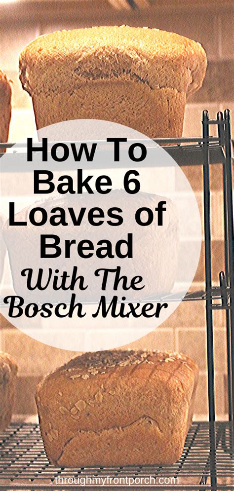 How To Make Bread With The Bosch Mixer | Bosch mixer, Bosch bread ...