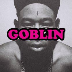 Tyler, the Creator - Goblin (Deluxe) - Reviews - Album of The Year