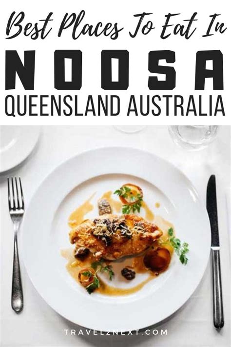 Best Noosa restaurants Hastings Street and beyond - Travel2Next