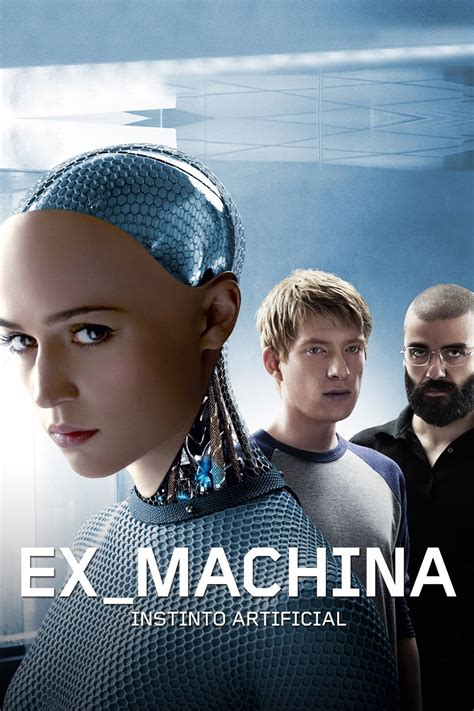 Ex Machina wiki, synopsis, reviews, watch and download