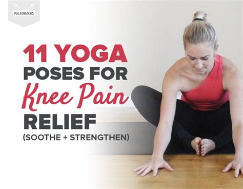 11 Yoga Poses For Knee Pain Relief (Soothe + Strengthen) | PaleoHacks