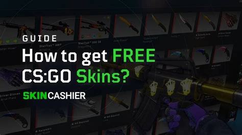 How to Get Free CS GO Skins Legit? - Complete Guide for 2022