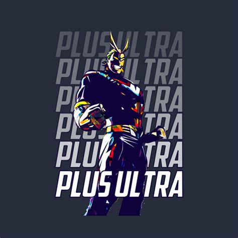 All Might Plus Ultra - All Might One For All My Hero Academia - T-Shirt | TeePublic