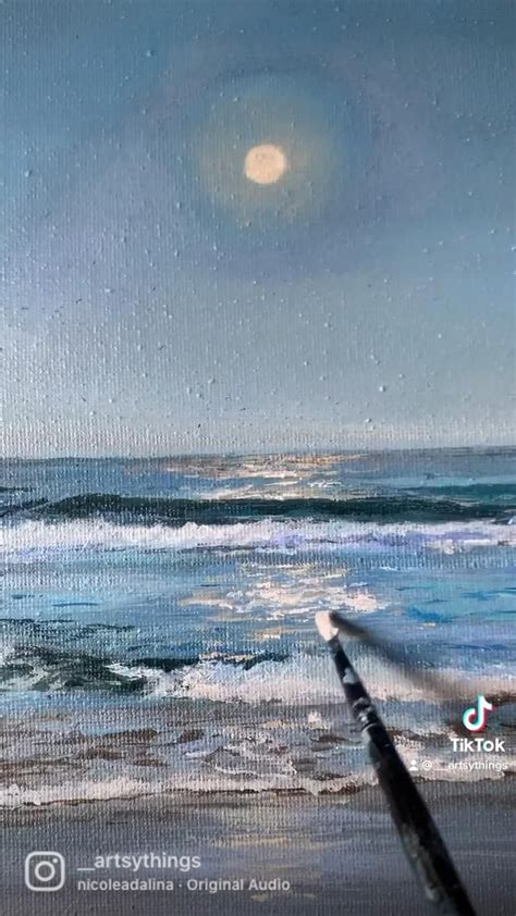 Painting the moonlight 🌝🌊 [Video] | Beach art painting, Seascapes art ...