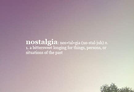 Nostalgia Quotes. QuotesGram