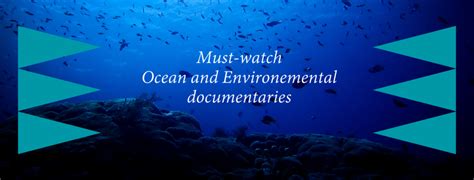 Must-watch environmental and ocean documentaries | Abyss Ocean World