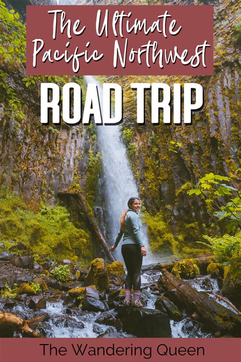 The Ultimate Pacific Northwest Road Trip Itinerary - The Wandering Queen