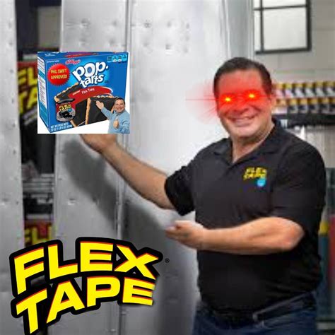 Flex tape meme - quadnored