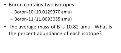 boron contains two isotopes boron 10 100129370amu boron 11 110093055amu the average mass of b is ...