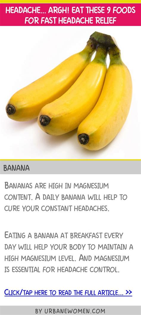 Headache... Argh! Eat these 9 foods for fast headache relief - Banana ...