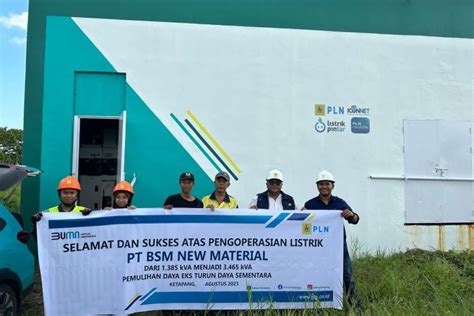 PT BSM Ketapang tambah daya listrik - ANTARA News Kalimantan Barat