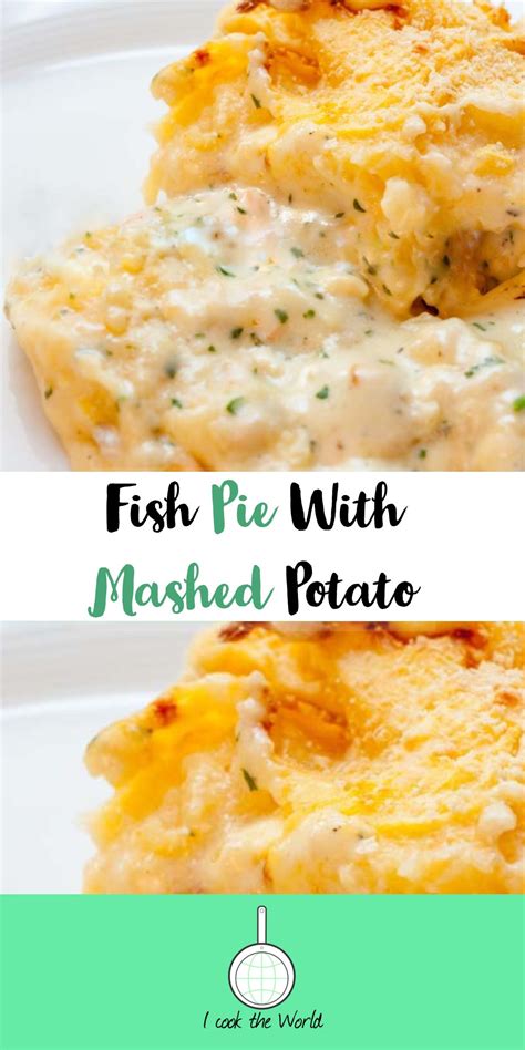 The Best Easy Fish Pie with Mashed Potato | I Cook The World | Spicy recipes, Fish pie, Stuffed ...