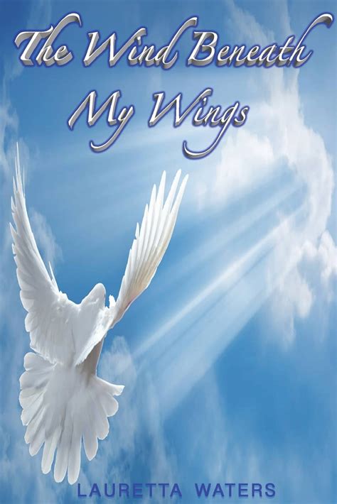 The Wind Beneath My Wings (Paperback) - Walmart.com