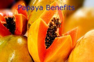 Papaya Benefits | Are You Know Epic 9 Amazing Secret Benefits