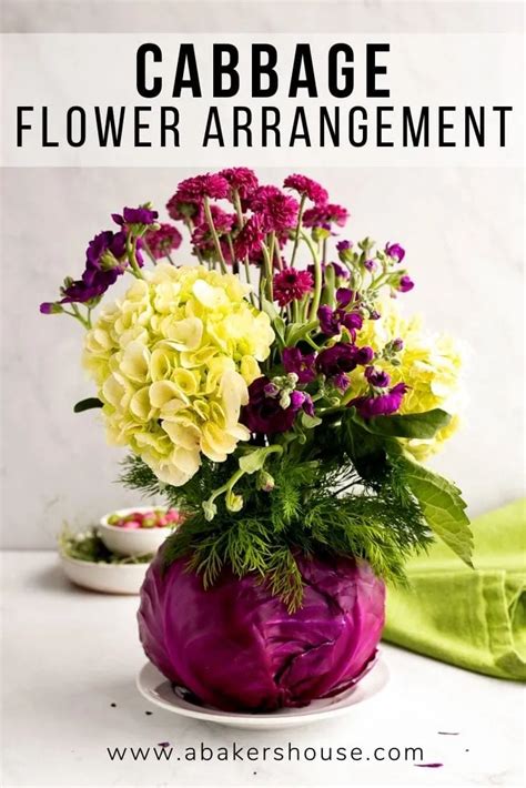 Cabbage Flower Arrangement | A Baker's House