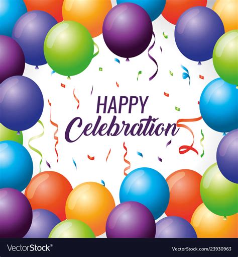 Happy celebration with balloons and confetti Vector Image