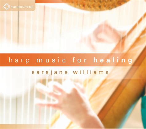 Harp Music for Healing – Sounds True