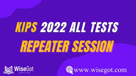 Kips 2022 Test session ( Early Repeater)( COMPLETED) – Ilm Ki Dunya Org