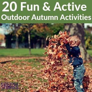 20 Outdoor Fall Activities for Kids - Kids Yoga Stories | Yoga and mindfulness resources for kids