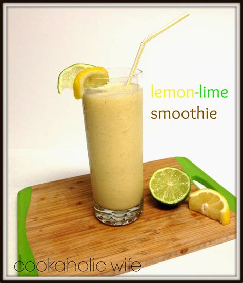 Improv Challenge: Lemon Lime Smoothie - Cookaholic Wife