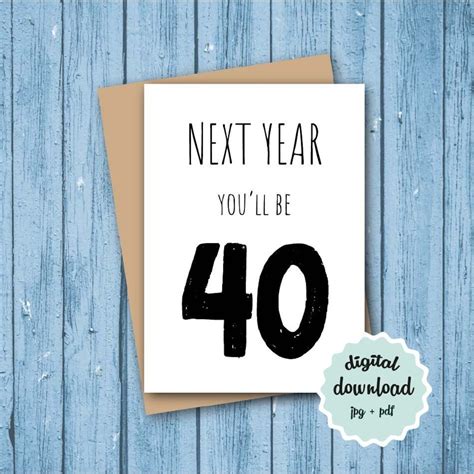 Funny 39th Birthday Card DOWNLOAD 39 Birthday Card Next Year - Etsy