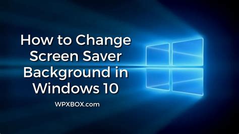 How to Change Screen Saver Background in Windows 11/10