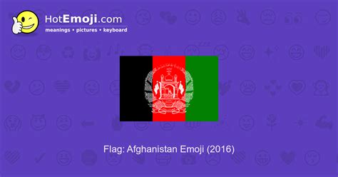 🇦🇫 Flag: Afghanistan Emoji Meaning with Pictures: from A to Z