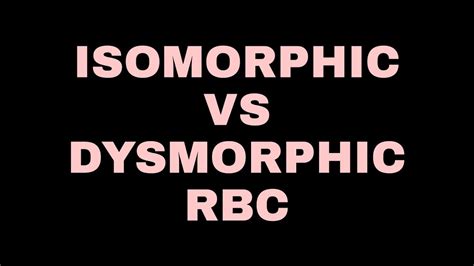 Isomorphic Vs Dysmorphic RBC| Renal pathology - YouTube