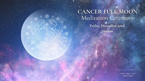 Cancer Full Moon Meditation Ceremony, Mystick Mermaid Mind-Body-Soul Sanctuary, Peckville ...