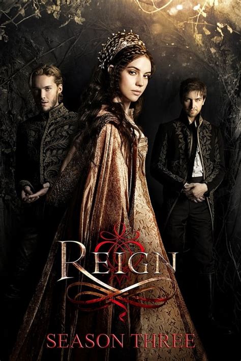 Reign Full Episodes Of Season 3 Online Free