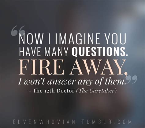 twelfth doctor quotes the caretaker doctor who | Doctor who funny, Doctor who quotes, Doctor quotes