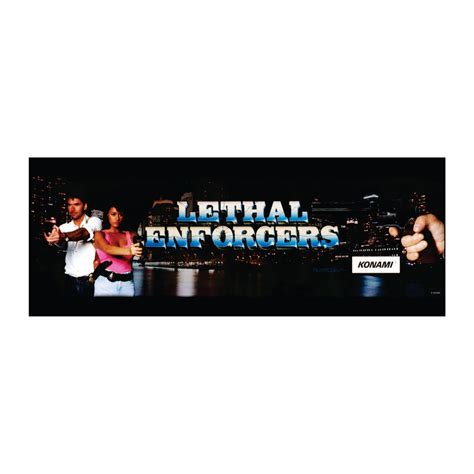 Lethal Enforcers Arcade Marquee – Escape Pod Online