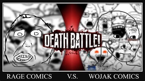 Rage Comics VS Wojak Comics - "Comical Comedy" : r/DeathBattleMatchups