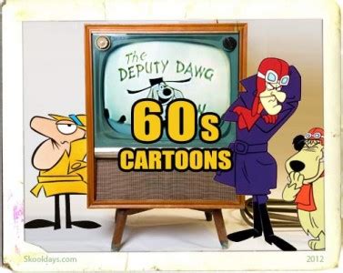 Cartoons in the 60s