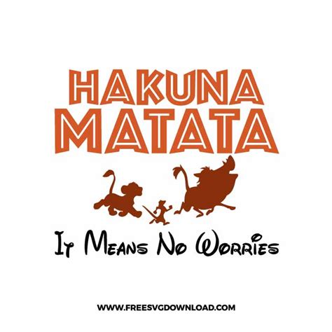 Hakuna Matata SVG & PNG Lion King cut files | Free SVG Download