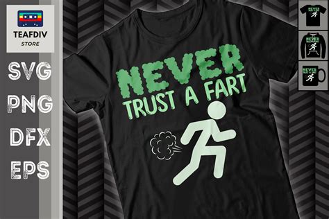 Never Trust A Fart Funny Running Saying By Zemira | TheHungryJPEG