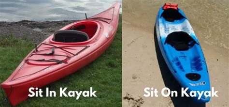 Sit In Vs Sit On Top Kayak: Which Is Better? - The Fun Outdoors