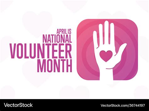 April is national volunteer month holiday concept Vector Image