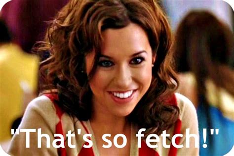 Gretchen Weiners Mean Girls Quotes. QuotesGram