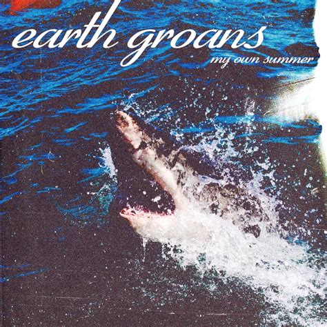 Album Review : Song Review: New Song From Earth Groans! Band Covers Deftones' "My Own Summer ...