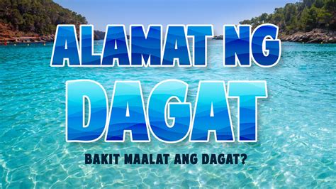 BAKIT MAALAT ANG DAGAT? | ANG ALAMAT NG DAGAT | BAKIT MAALAT ANG DAGAT? | ANG ALAMAT NG DAGAT ...