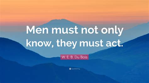 W. E. B. Du Bois Quotes (94 wallpapers) - Quotefancy