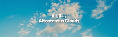 What Are Altostratus Clouds and How Do They Form?