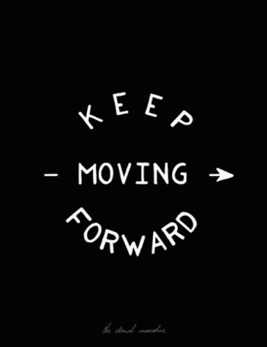 Keep Moving Forward The Eternal Moonshine GIF - KeepMovingForward ...