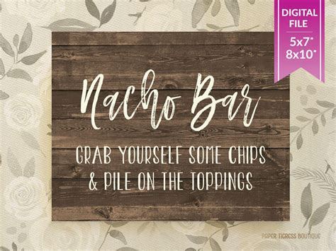 Nacho Bar Sign Printable, Rustic Wedding Signs, Instant Download by PaperTigressPrints on Etsy ...