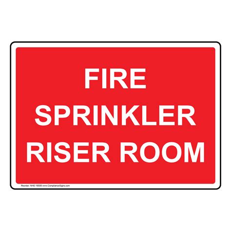 Fire Sprinkler Riser Room Sign NHE-16508